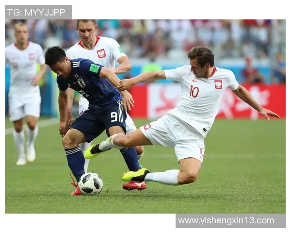 日本对阵波兰的亚盘分析与投注建议全面解析