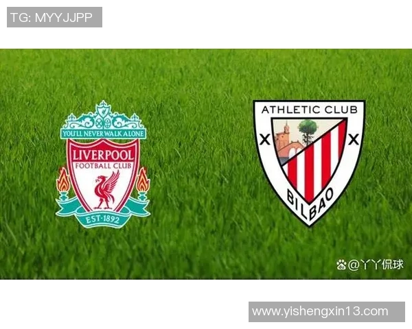 利物浦与毕尔巴鄂竞技精彩对决视频回顾与分析 利物浦与毕尔巴鄂竞技精彩对决视频回顾与分析