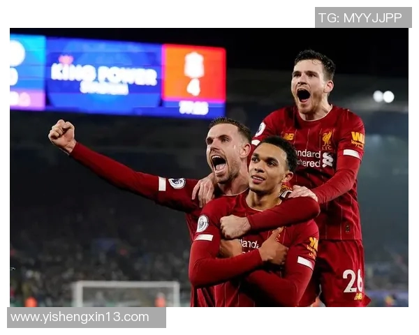 莱斯特城对阵利物浦精彩直播全程回顾与分析 莱斯特城对阵利物浦精彩直播全程回顾与分析